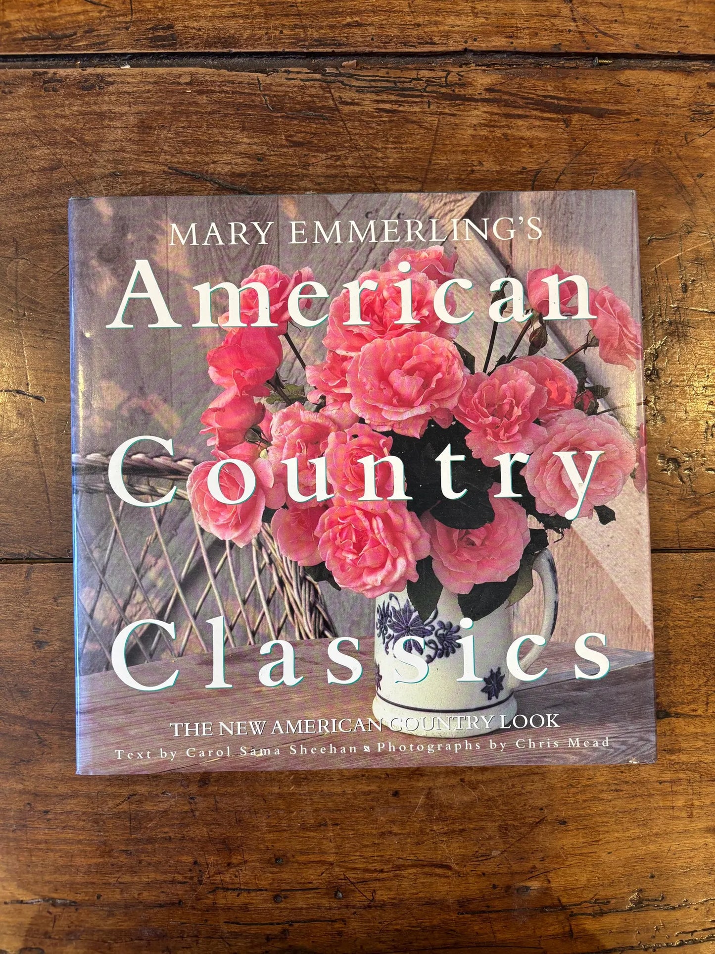 American Country Classics by Mary Emmerling (1990, Hardcover)