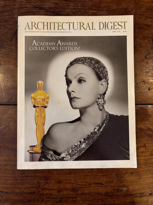 Architectural Digest April 1992 - Academy Awards Garbo Garland Collector Edition
