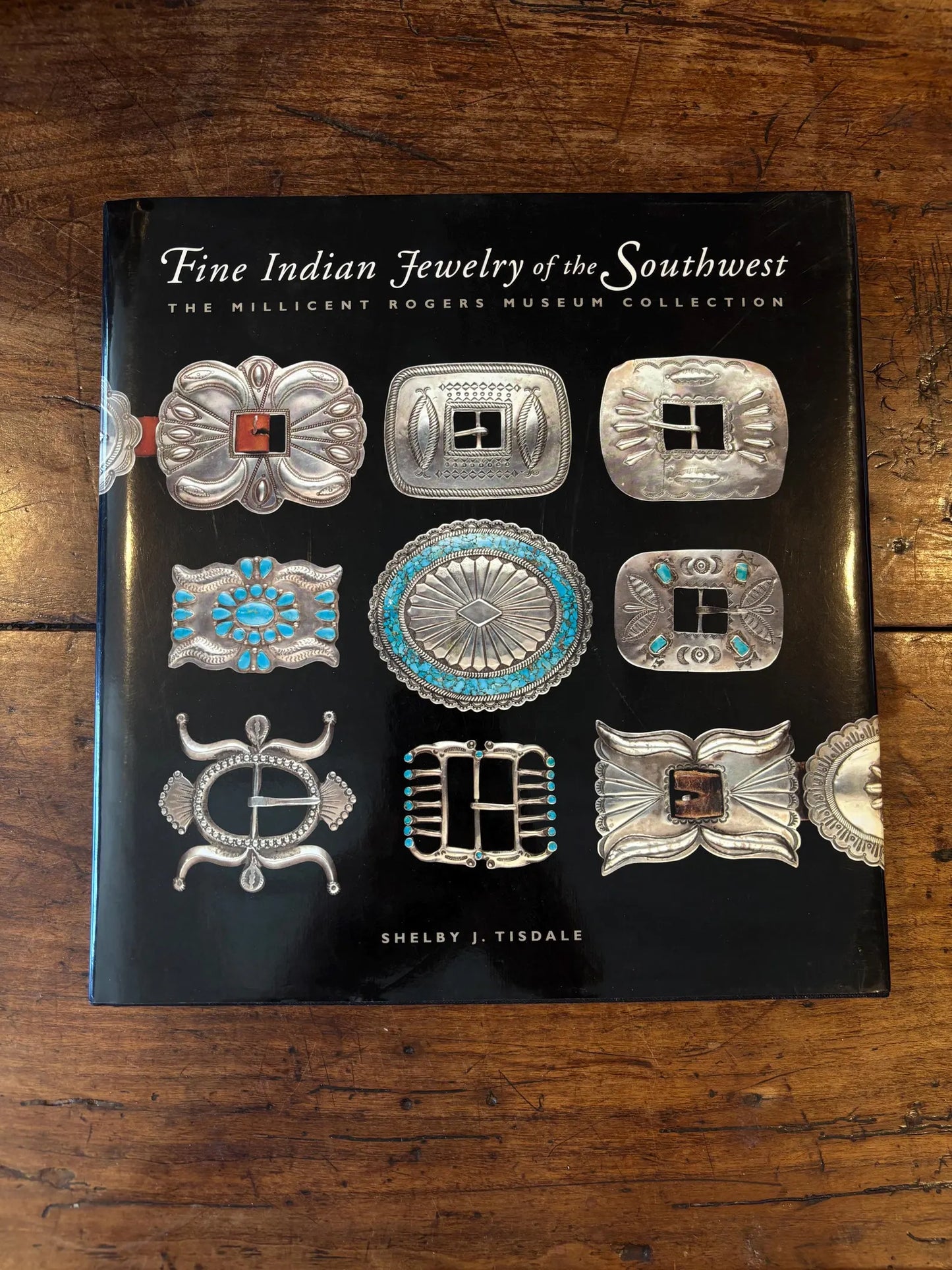 Fine Indian Jewelry of the Southwest: The Millicent Rogers Museum Collection by Shelby J. Tisdale (Hardcover)
